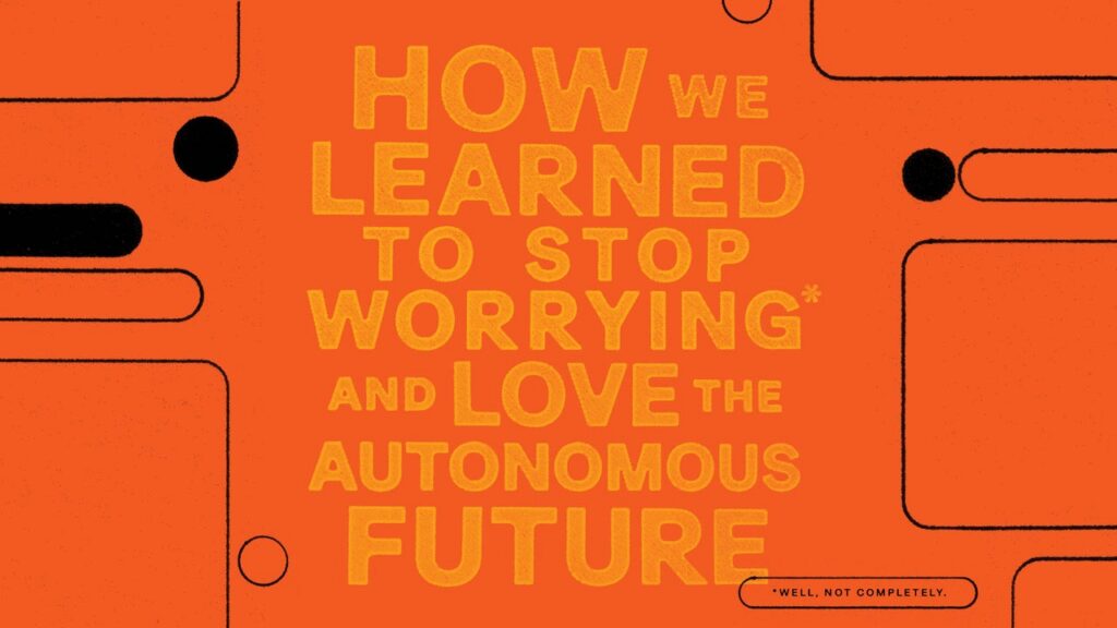 The Future Of Autonomy